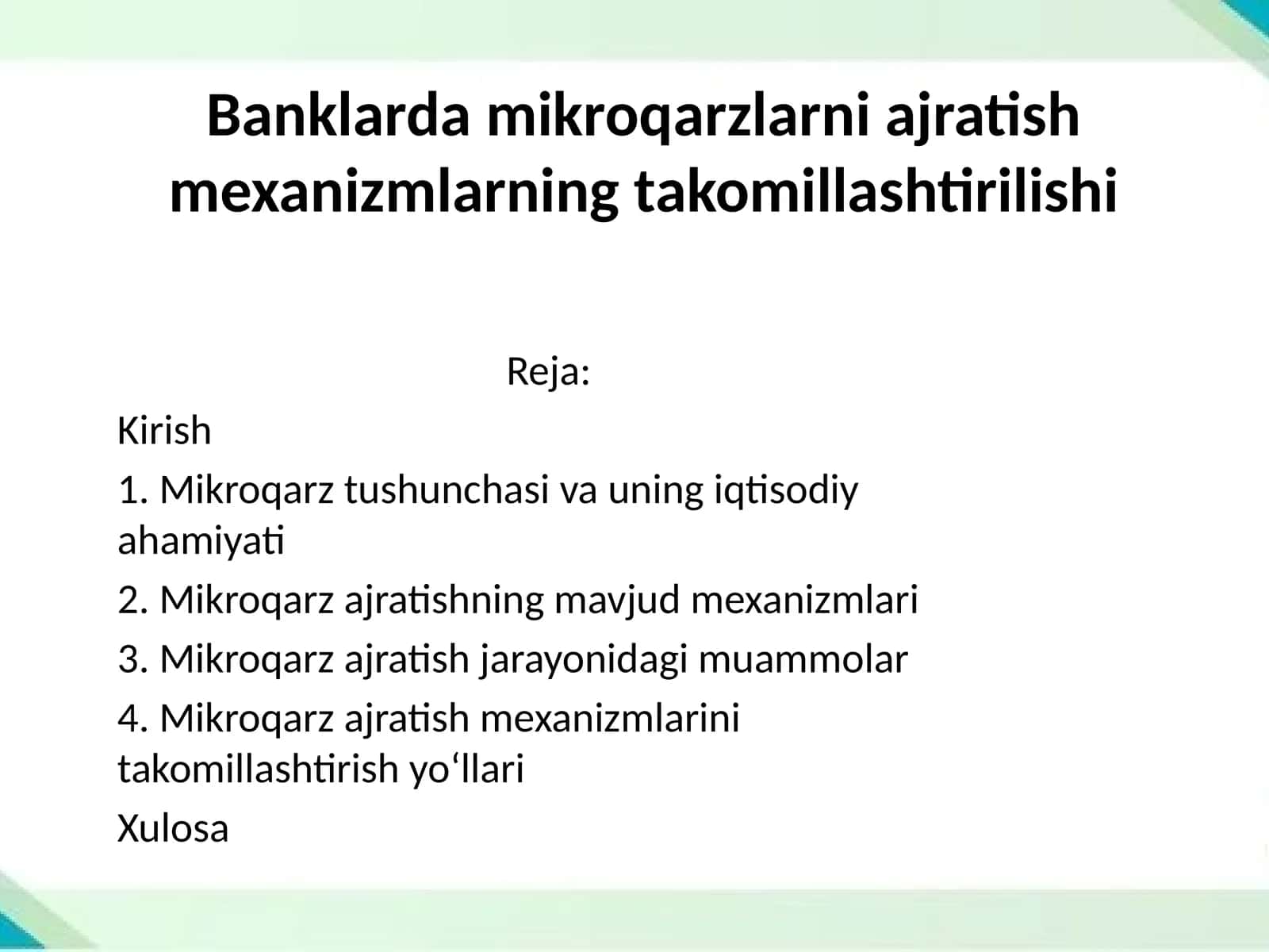 Banklarda mikroqarzlarni ajratish mexanizmlarning takomillashtirilishi 1