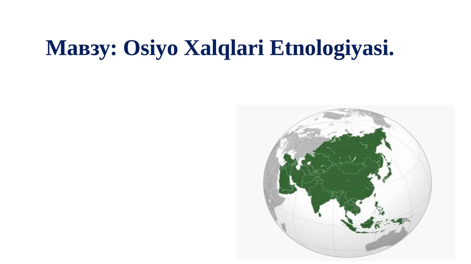 Osiyo Xalqlari Etnologiyasi 1