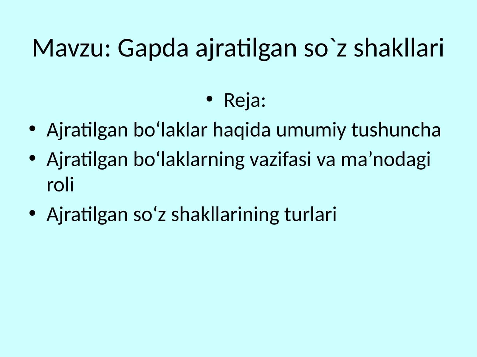Gapda ajratilgan so`z shakllari 1