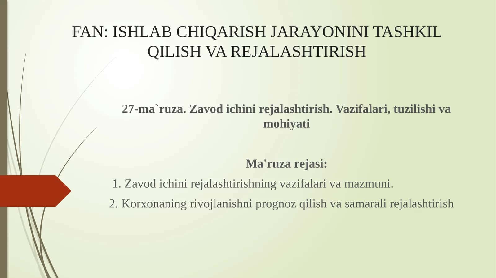 Zavod ichini rejalashtirish. Vazifalari, tuzilishi va mohiyati 1