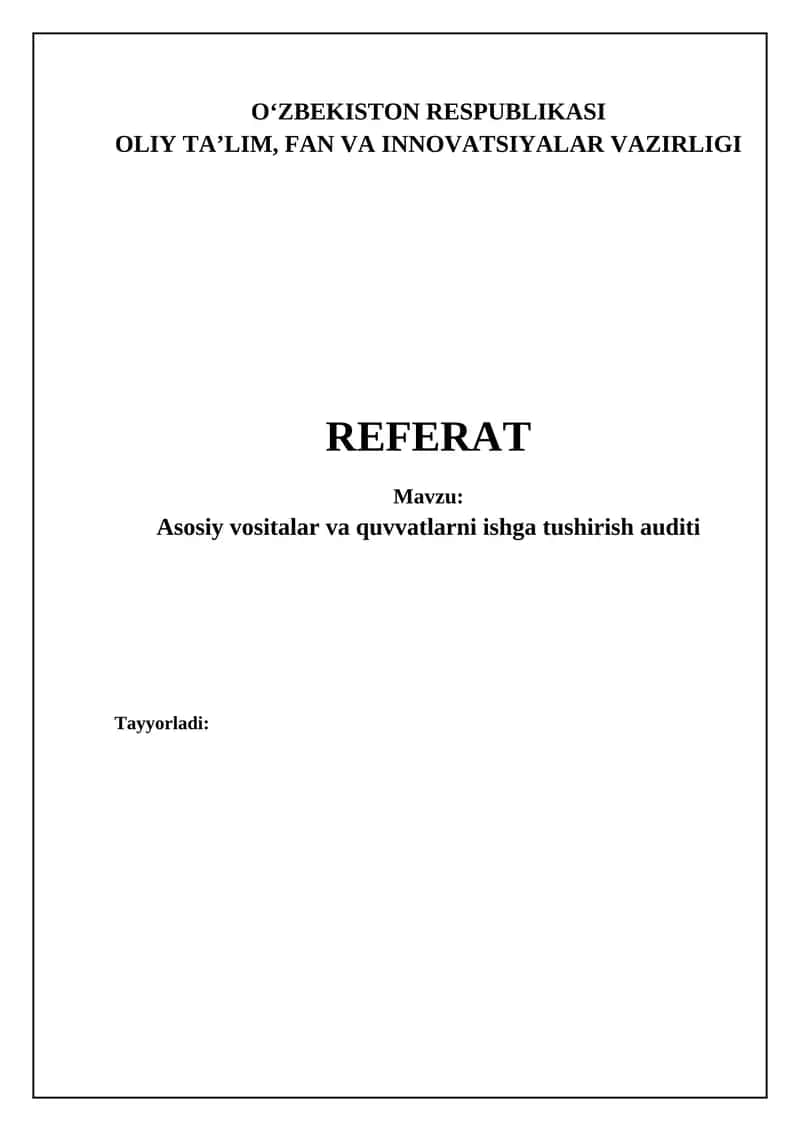 Asosiy vositalar va quvvatlarni ishga tushirish auditi 1