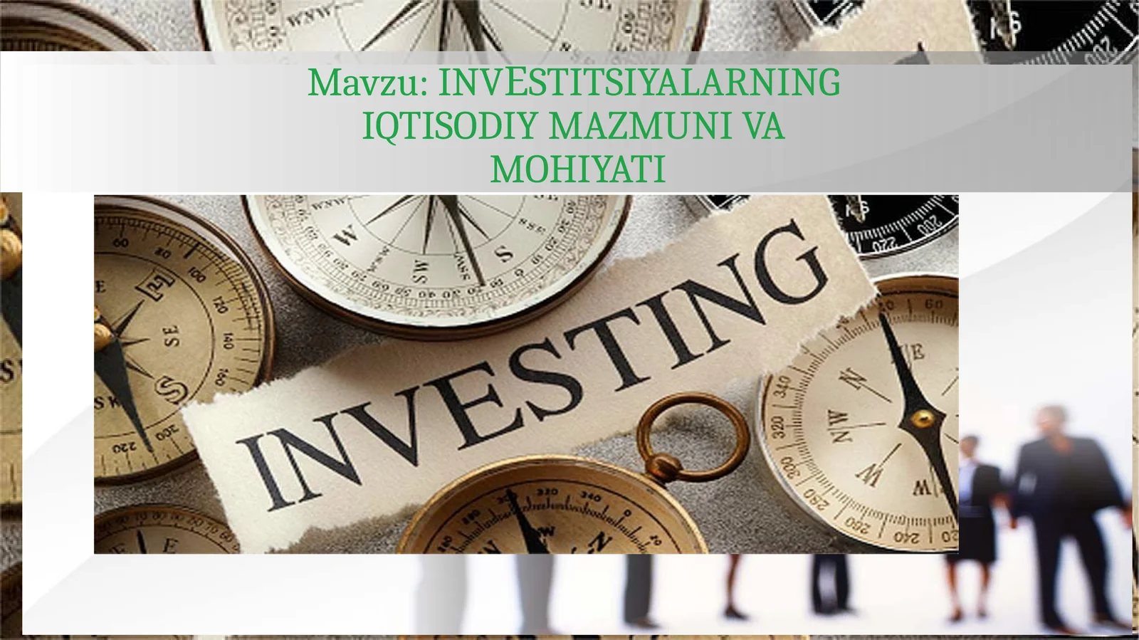 Investisiyalarning maqsad va mohiyatlari ppt 1