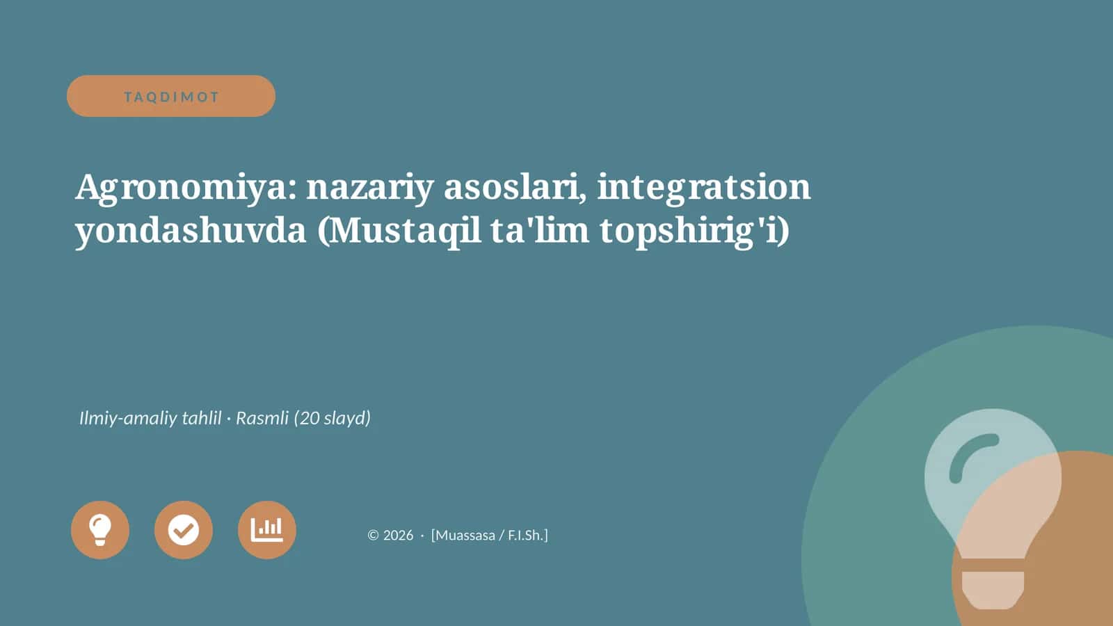 Agronomiya: nazariy asoslari, integratsion yondashuvda (Mustaqil ta'lim topshirig'i) 1