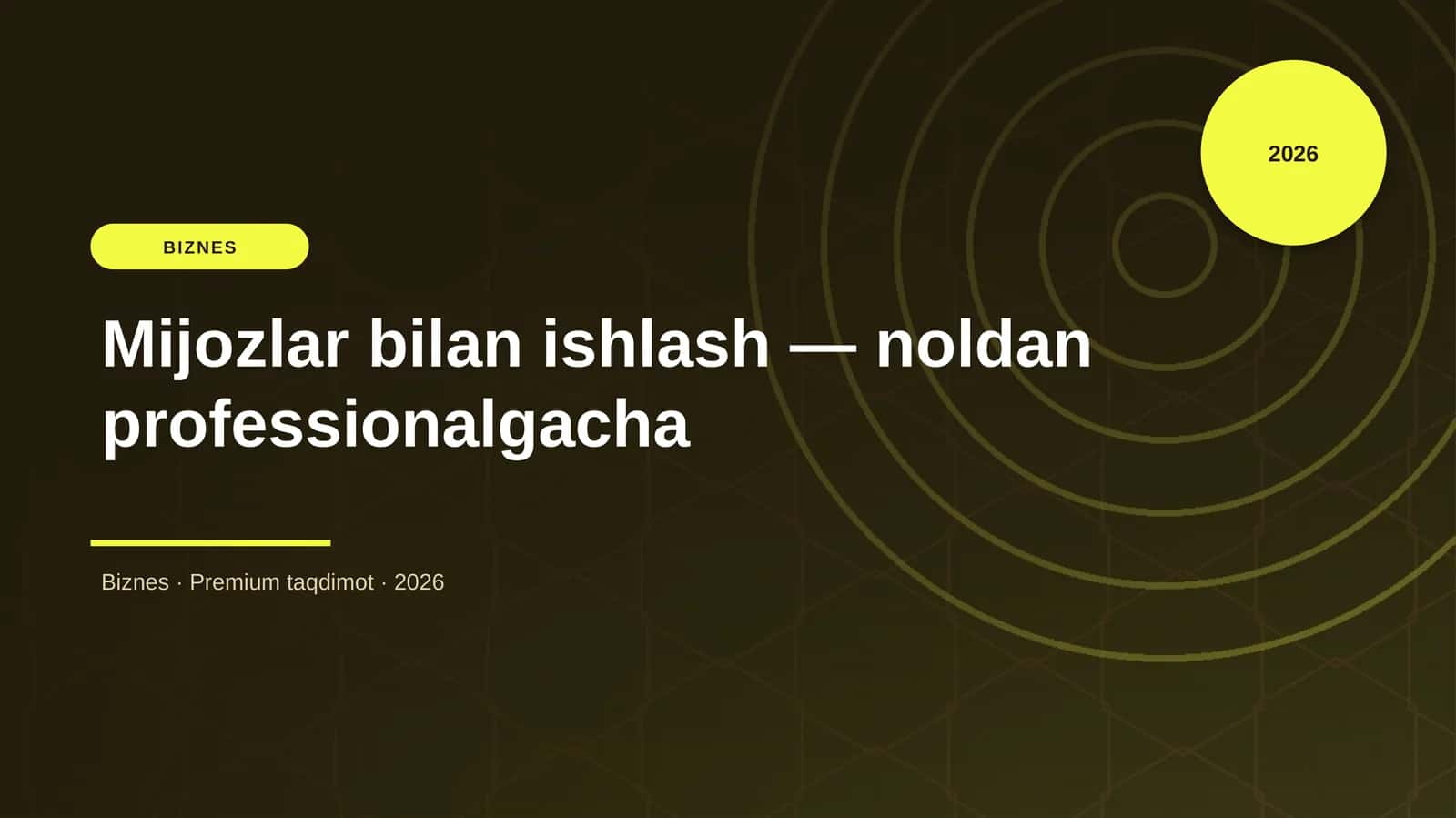 Mijozlar bilan ishlash — noldan professionalgacha 1