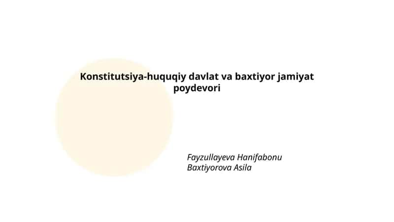 Konstitutsiya-huquqiy davlat va baxtiyor jamiyat poydevori 1