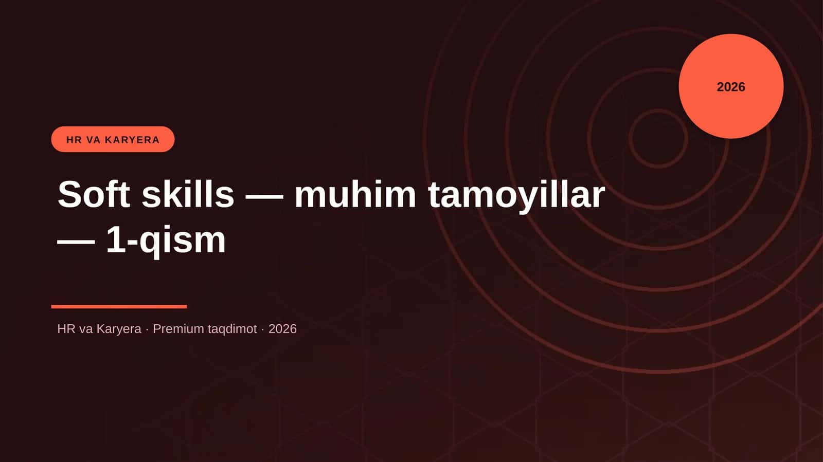 Soft skills — muhim tamoyillar — 1-qism 1
