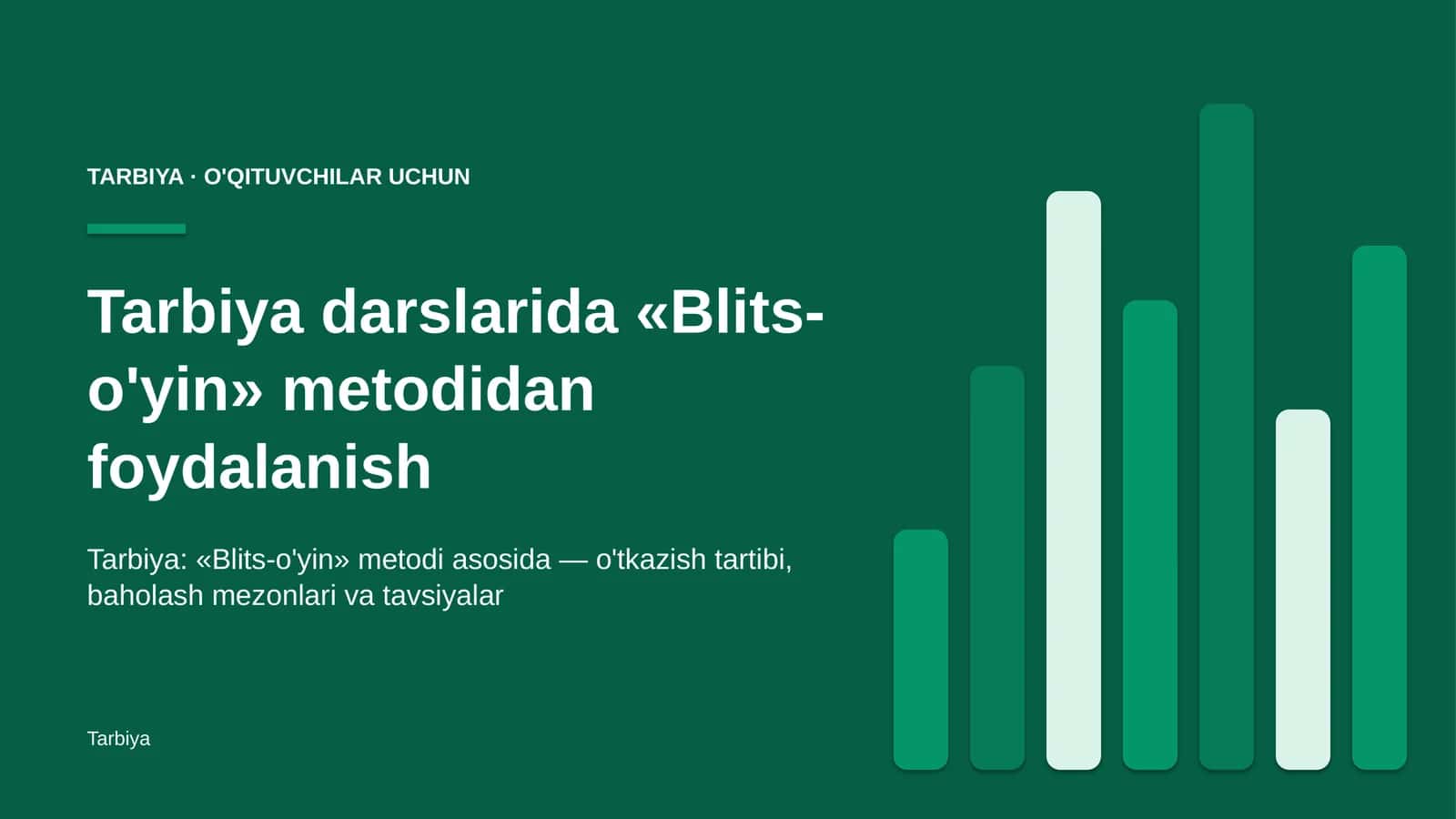 tarbiya darslarida blits o'yin metodidan foydalanish 9925 1