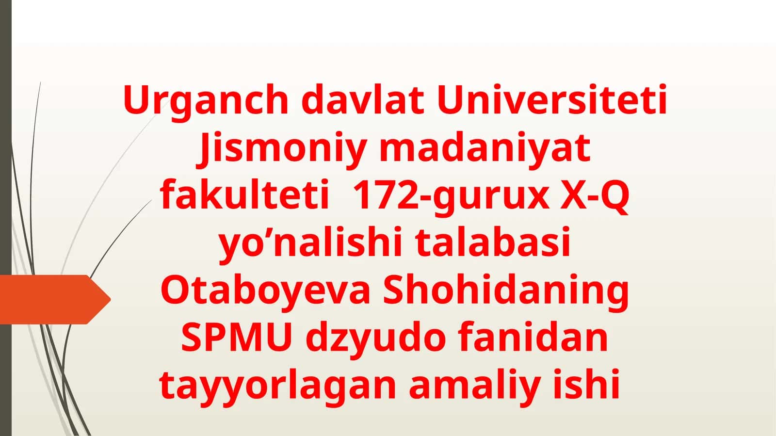 Otaboyeva Shohidaning SPMU dzyudo fanidan tayyorlagan amaliy ishi 1