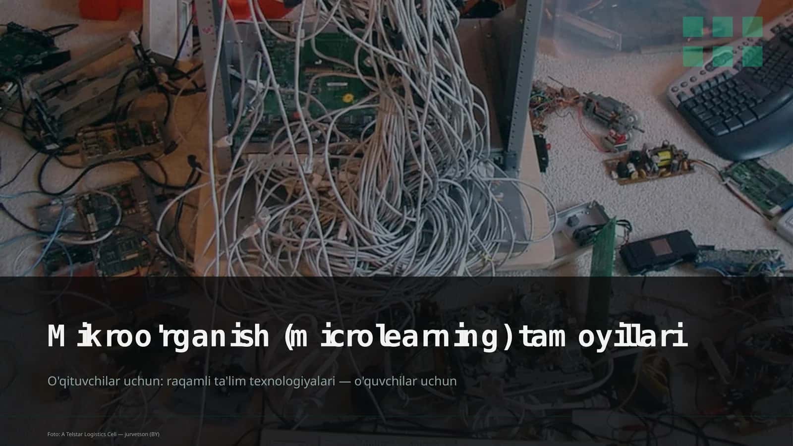 Mikroo'rganish (microlearning) tamoyillari 1