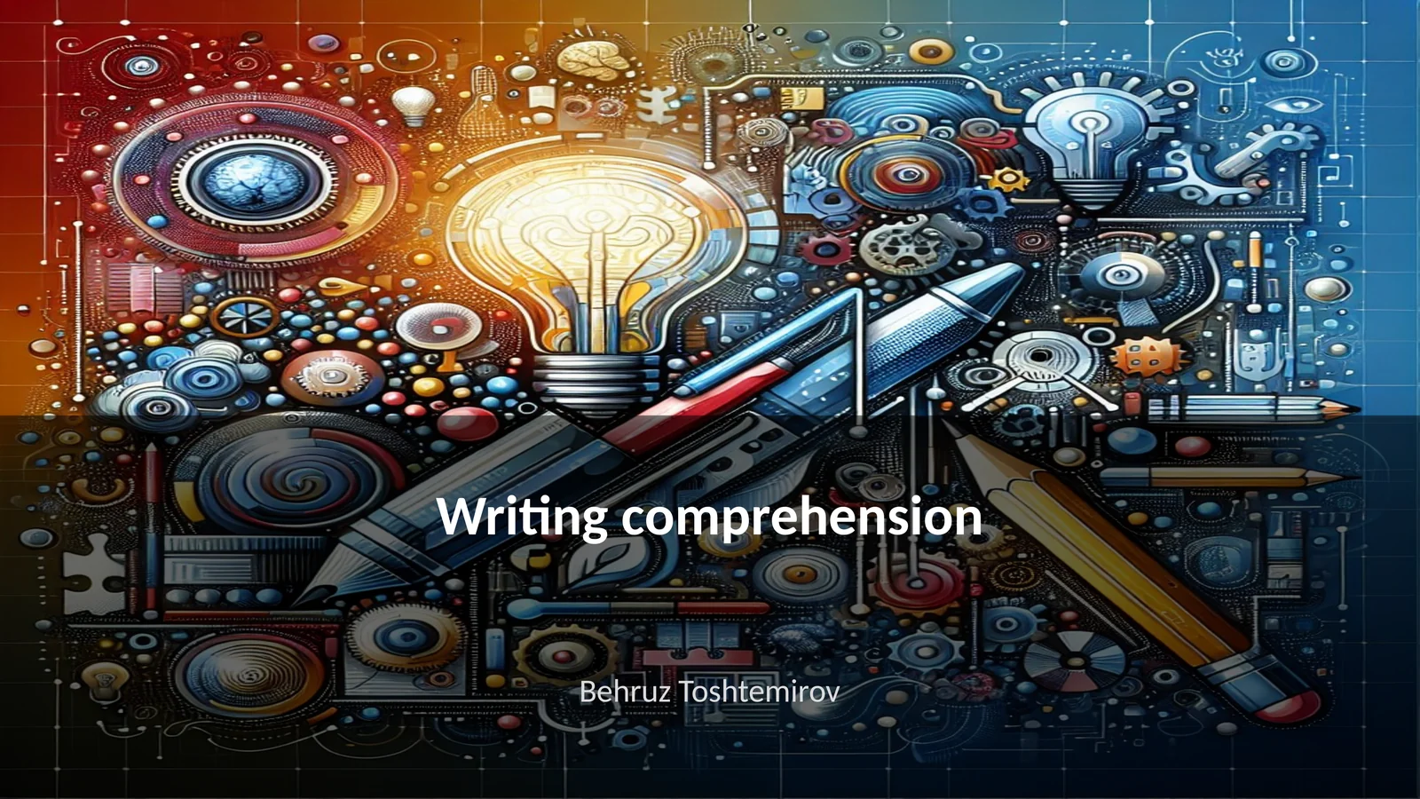 Writing comprehension 1