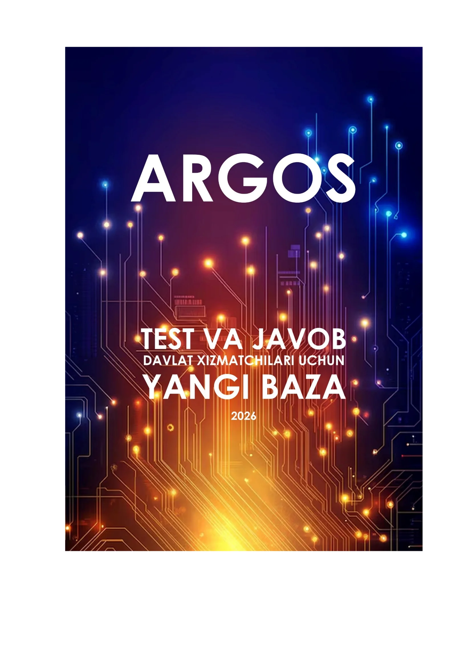 DAVLAT XIZMATCHISI ARGOS TEST 1