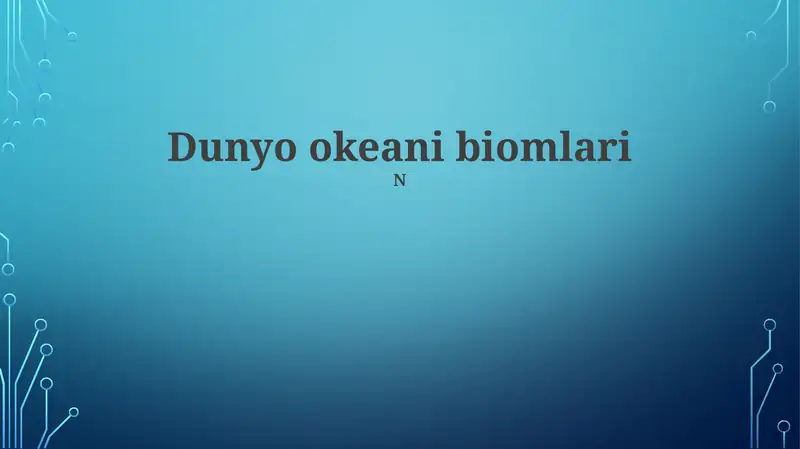Dunyo okeani biomlari 1