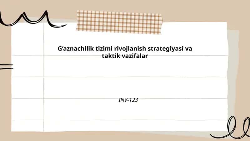 G‘aznachilik tizimi rivojlanish strategiyasi va taktik vazifalar 1