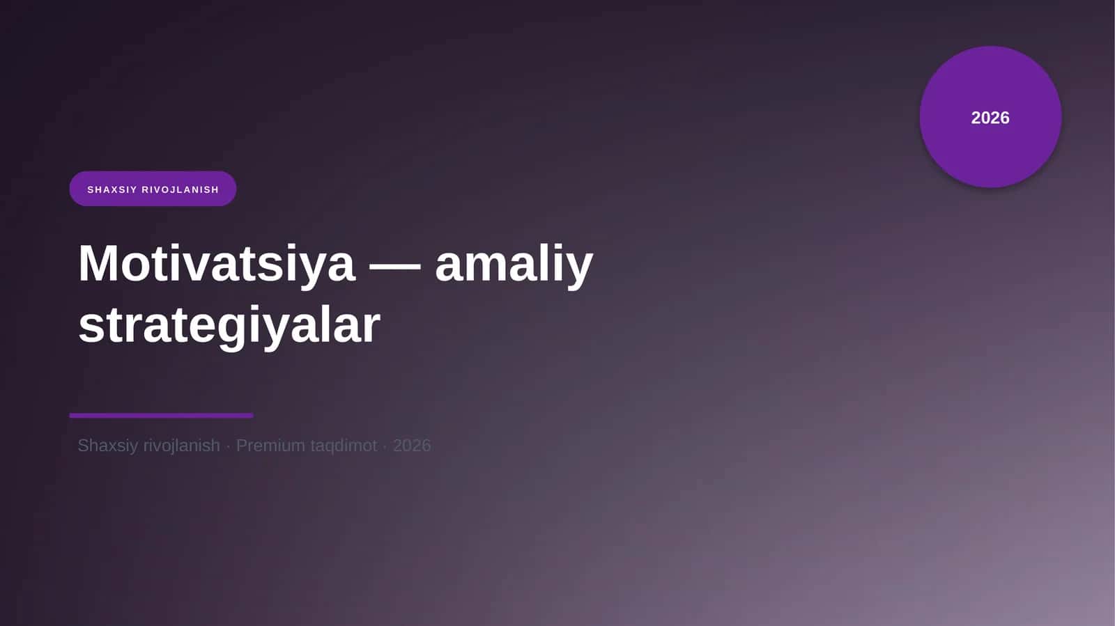 Motivatsiya — amaliy strategiyalar 1