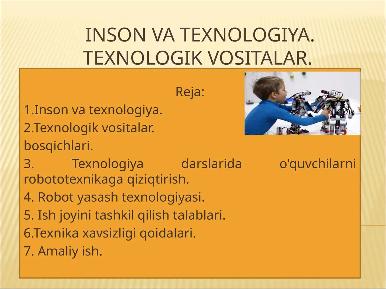 Inson va texnOlogiya. TexnOlogik vositalar 1