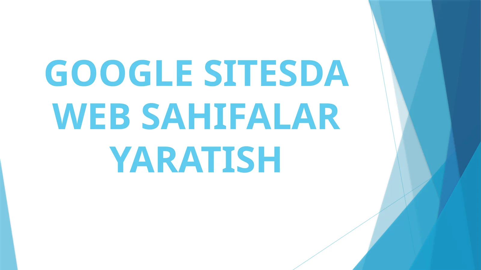 GOOGLE SITESDA WEB SAHIFALAR YARATISH 1