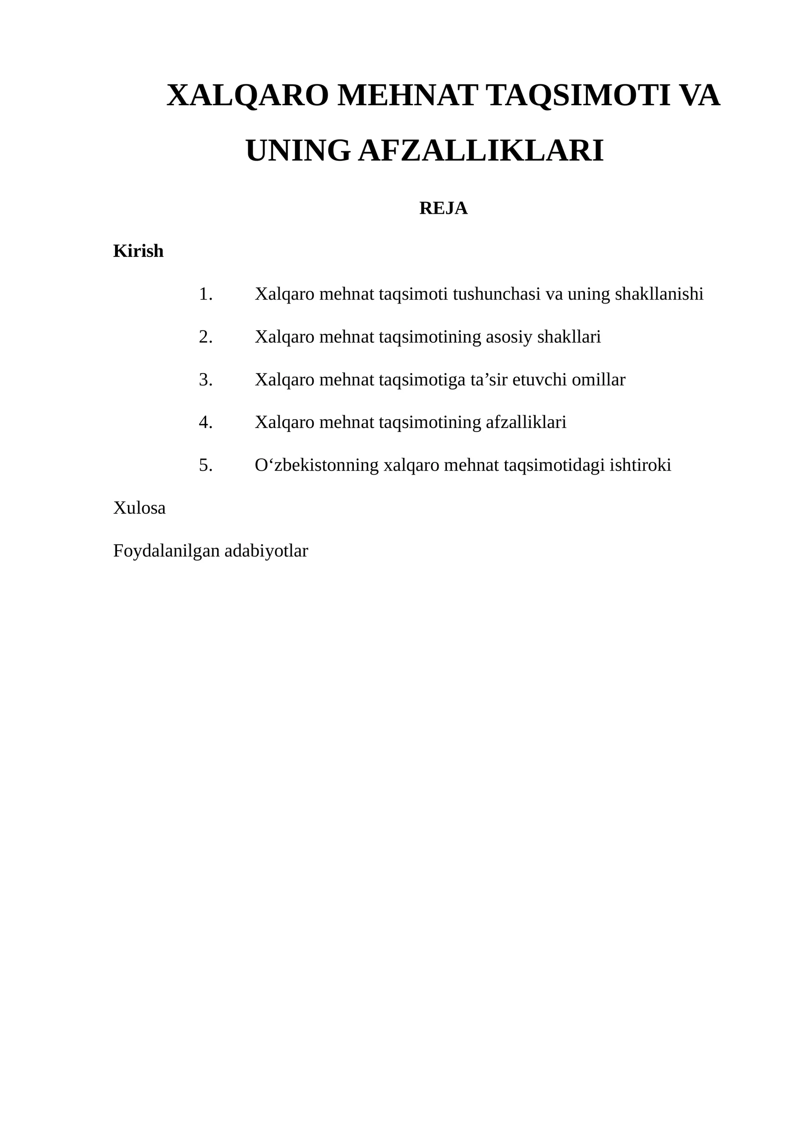 XALQARO MEHNAT TAQSIMOTI VA UNING AFZALLIKLARI 1