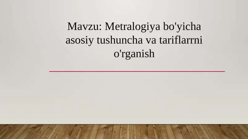 Metralogiya bo'yicha asosiy tushuncha va tariflarrni o'rganish 1