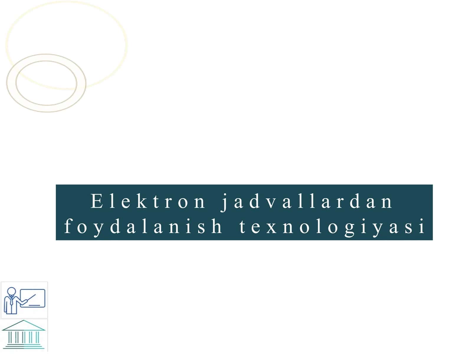 Elektron jadvallardan foydalanish texnologiyasi 1