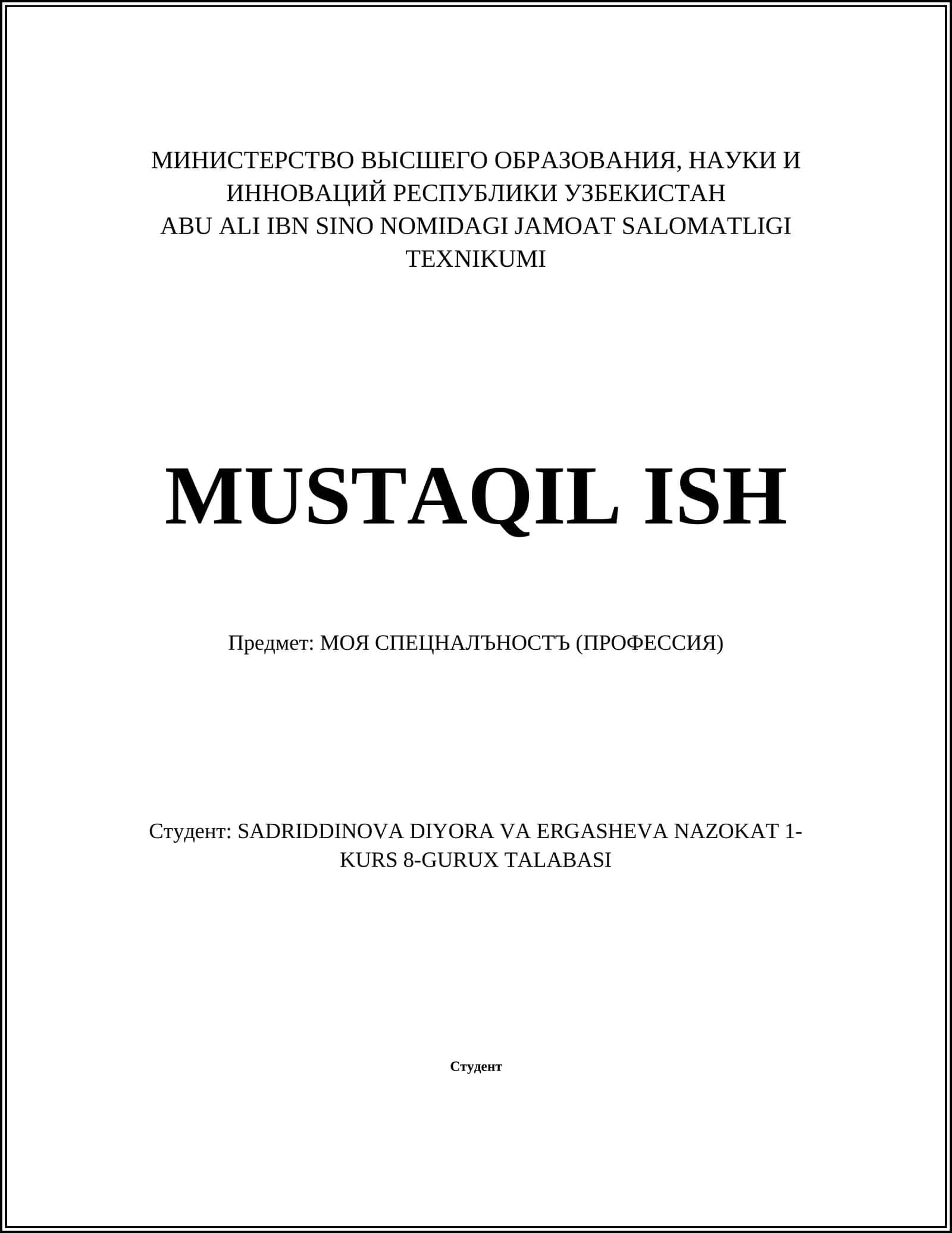 ABU ALI IBN SINO NOMIDAGI JAMOAT SALOMATLIGI TEXNIKUMI MUSTAQIL ISH 1