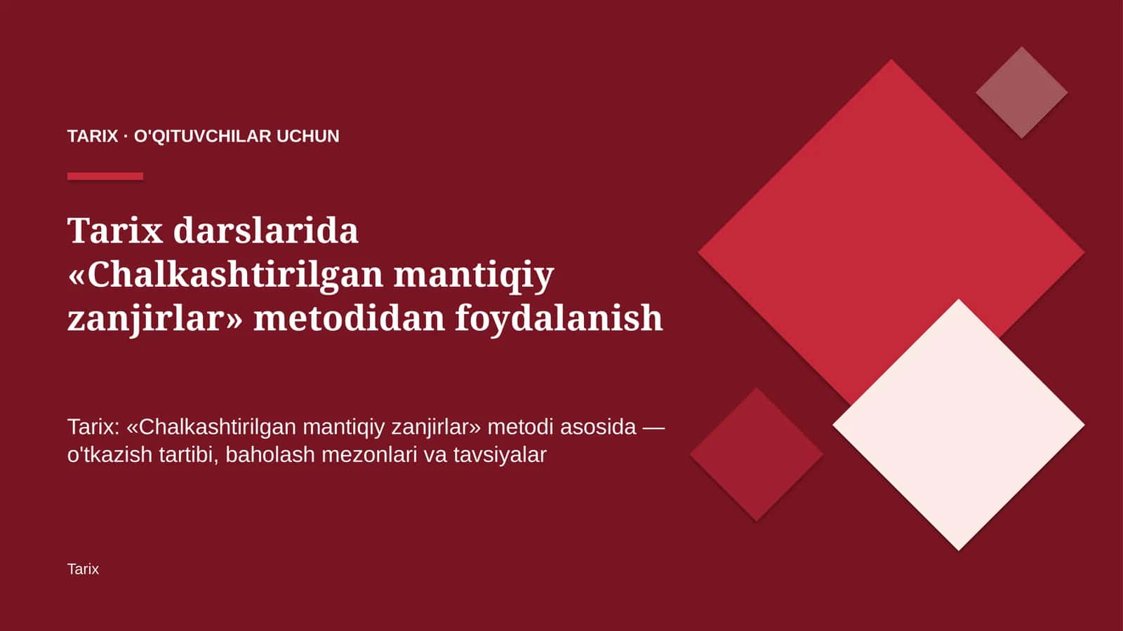 tarix darslarida chalkashtirilgan mantiqiy zanjirlar metodidan foydalanish 4580 1