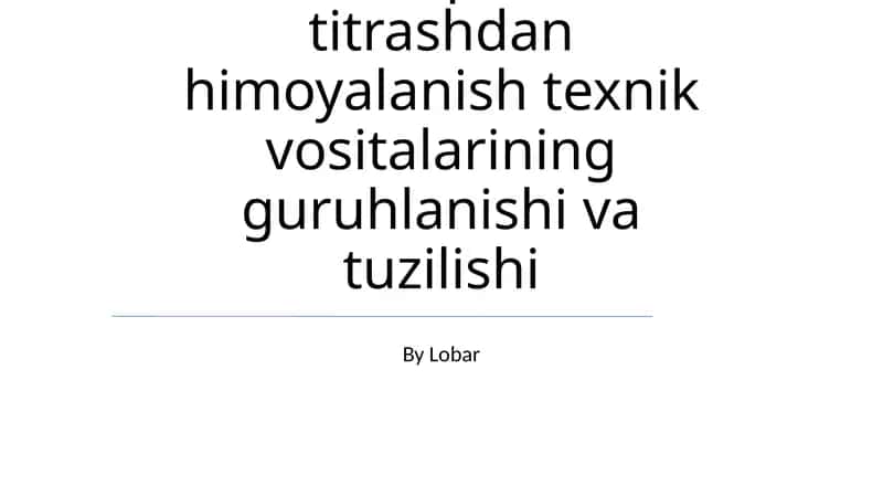 Tebratsiya izolyatsiya tizimlarining klassifikatsiyasi 1