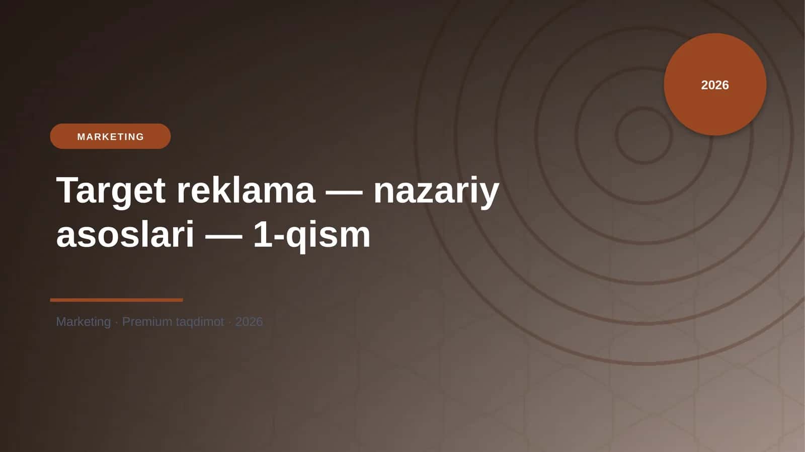 Target reklama — nazariy asoslari — 1-qism 1