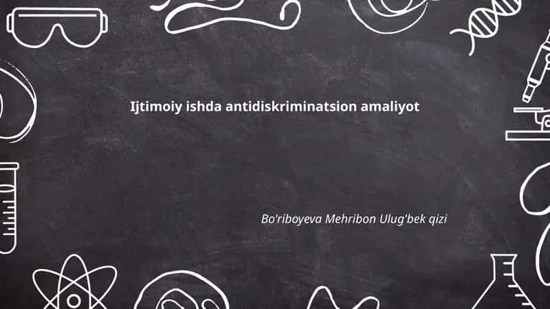 Ijtimoiy ishda antidiskriminatsion amaliyot 1