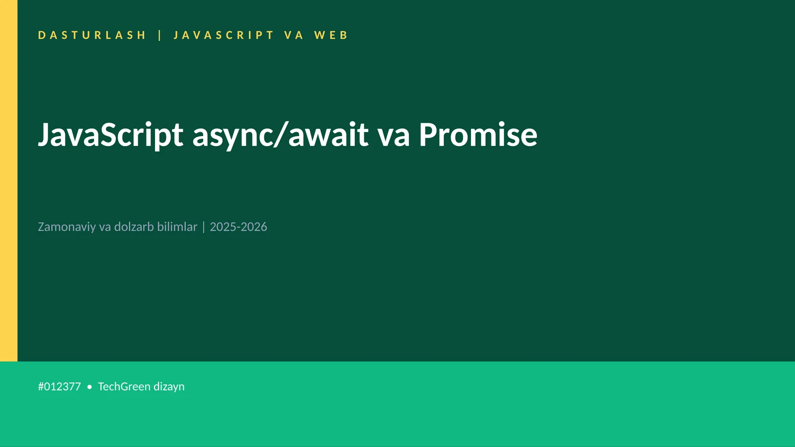JavaScript async/await va Promise 1