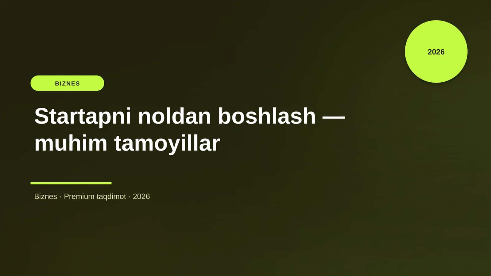 Startapni noldan boshlash — muhim tamoyillar 1