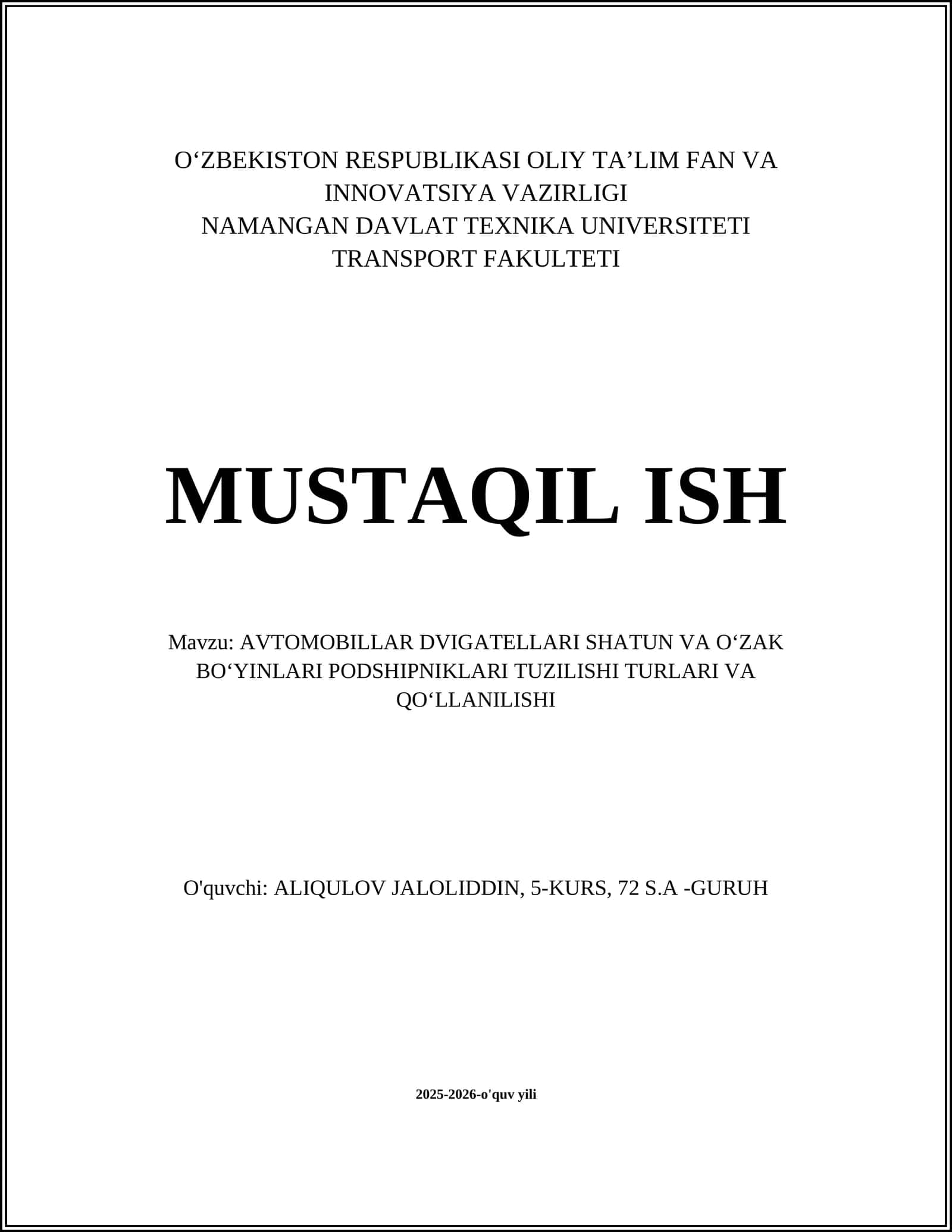 AVTOMOBILLAR DVIGATELLARI SHATUN VA OʻZAK BOʻYINLARI PODSHIPNIKLARI TUZILISHI TURLARI VA QOʻLLANILISHI 1