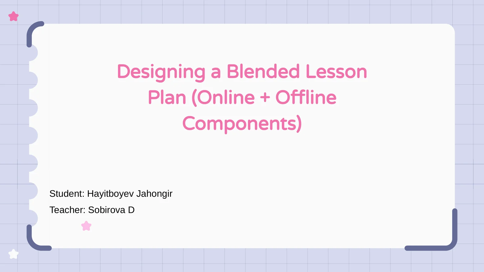 Designing a Blended Lesson Plan 1