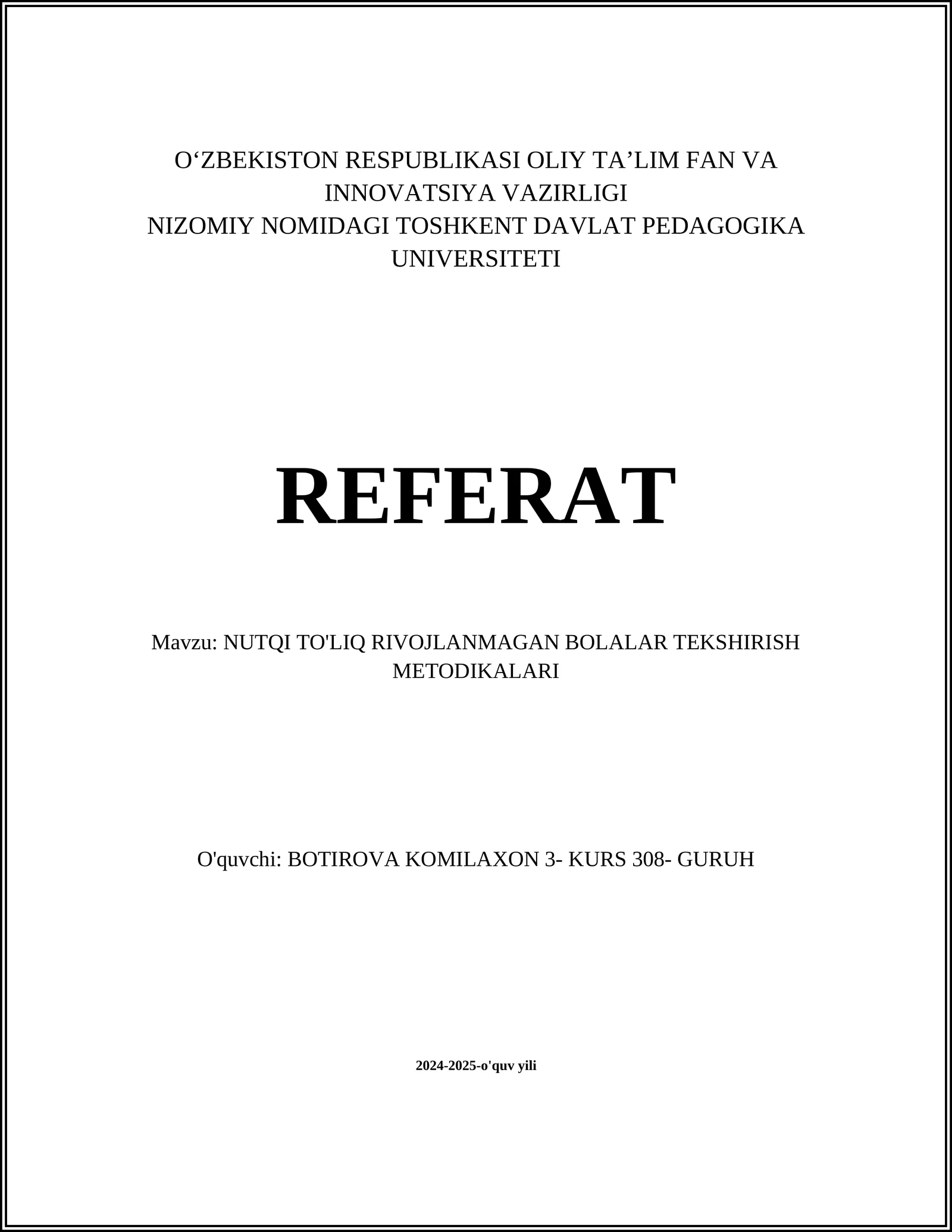 NUTQI TO'LIQ RIVOJLANMAGAN BOLALAR TEKSHIRISH METODIKALARI 1