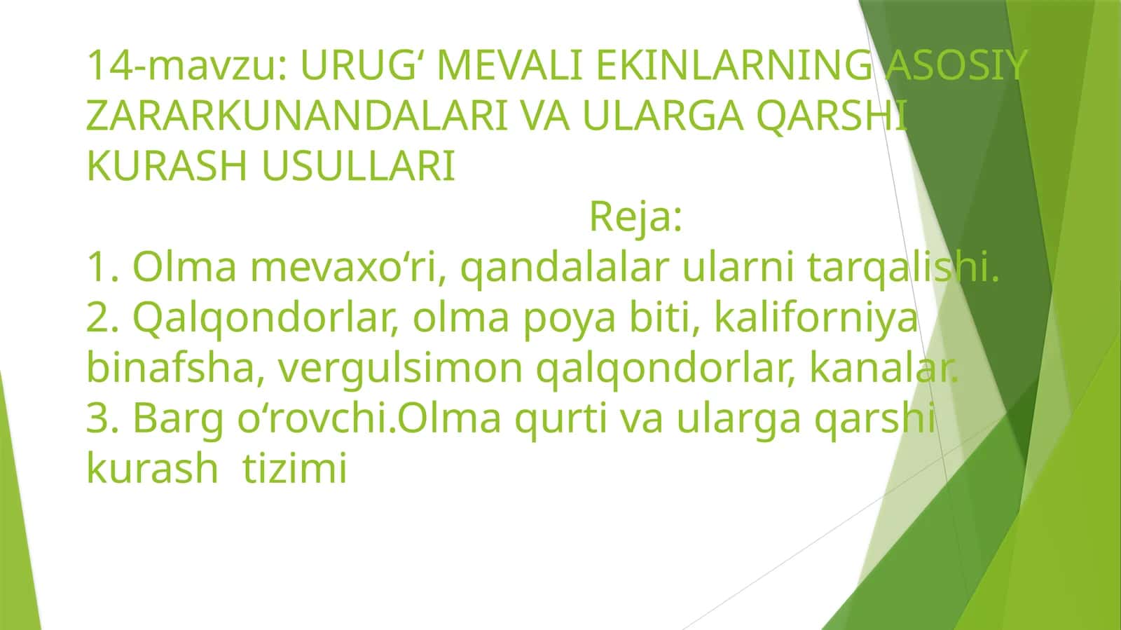 URUG‘ MEVALI EKINLARNING ASOSIY ZARARKUNANDALARI VA ULARGA QARSHI KURASH USULLARI 1