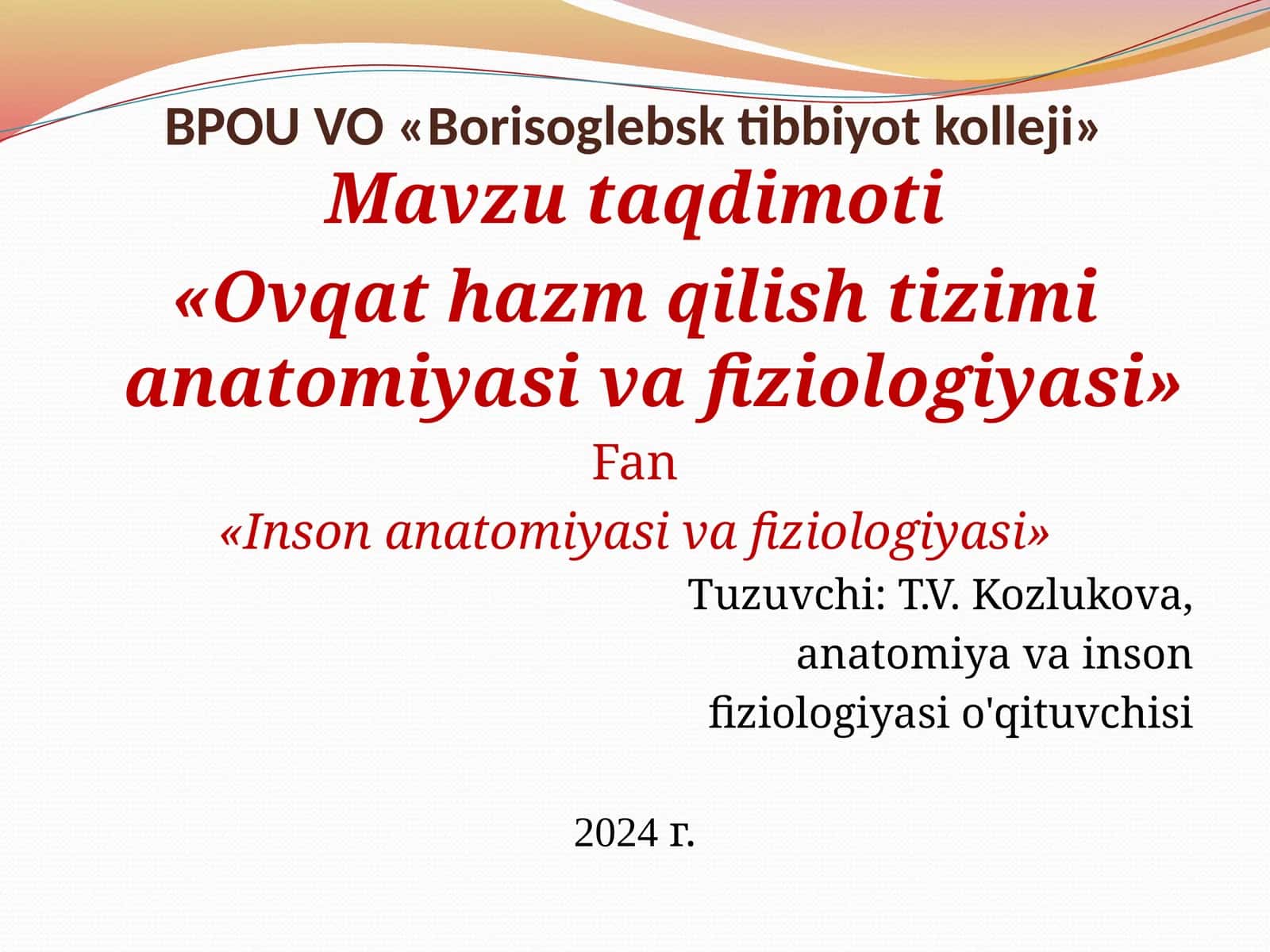 Ovqat hazm qilish tizimi anatomiyasi va fiziologiyasi 1