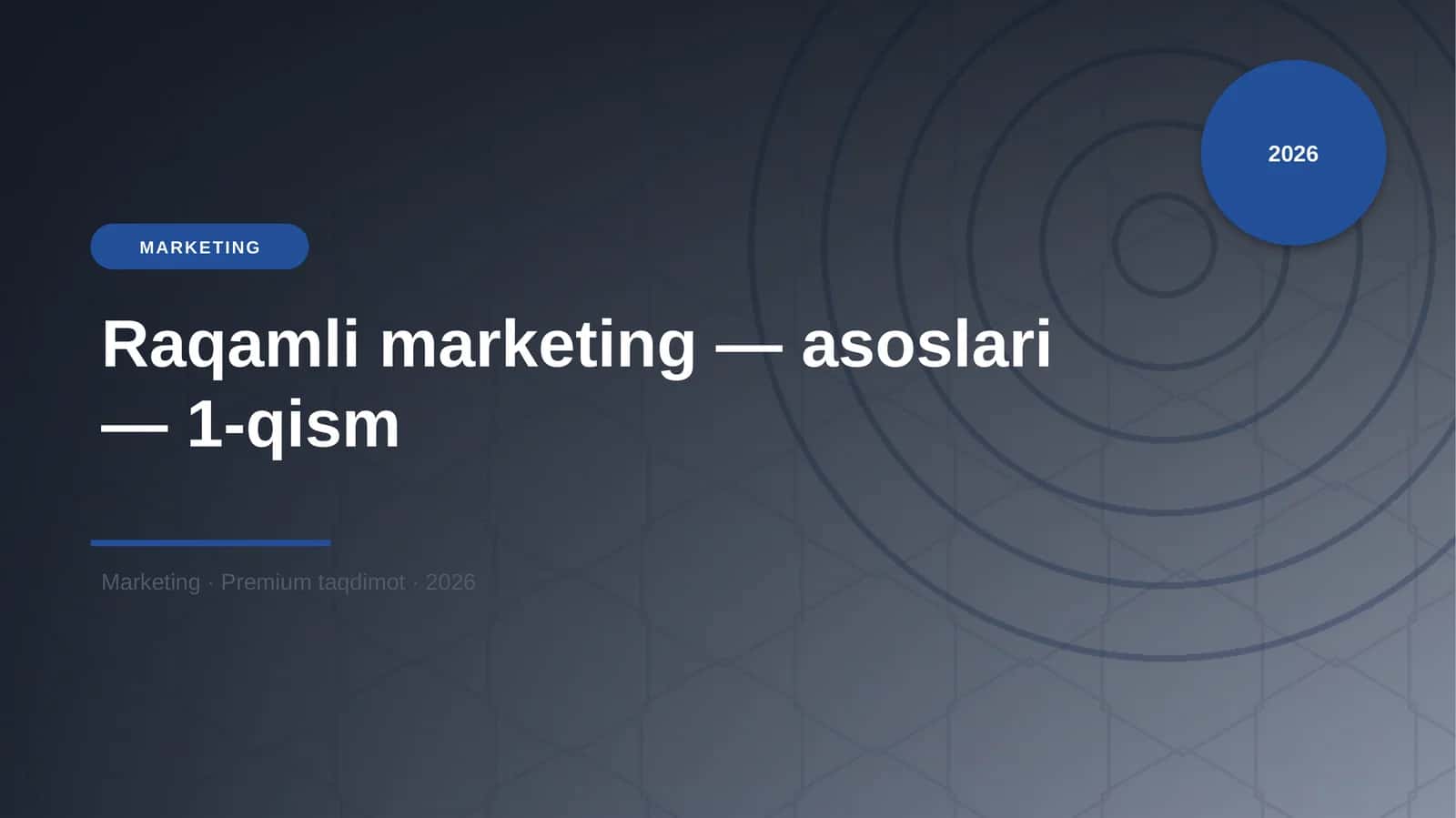 Raqamli marketing — asoslari — 1-qism 1