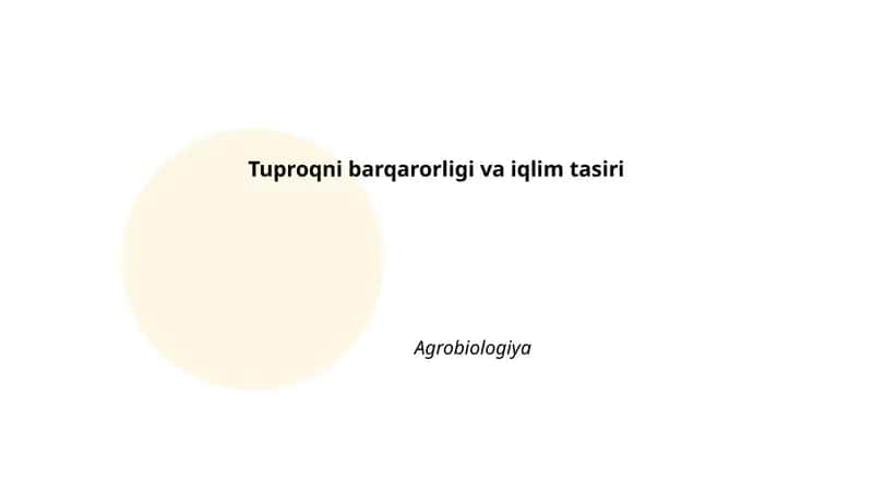 Tuproqni barqarorligi va iqlim tasiri 1