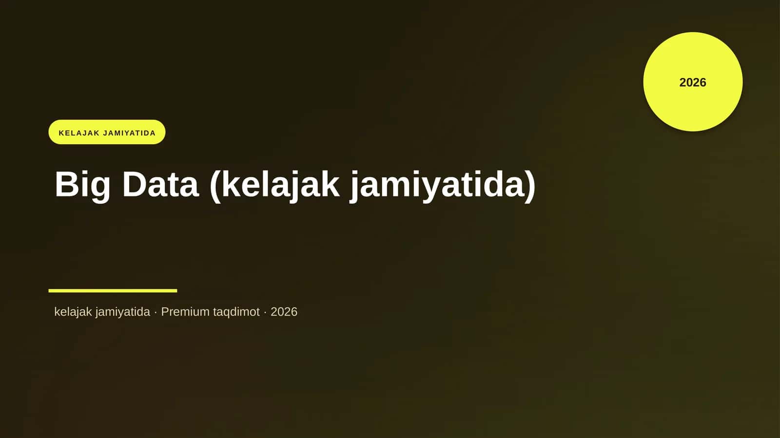 Big Data (kelajak jamiyatida) 1