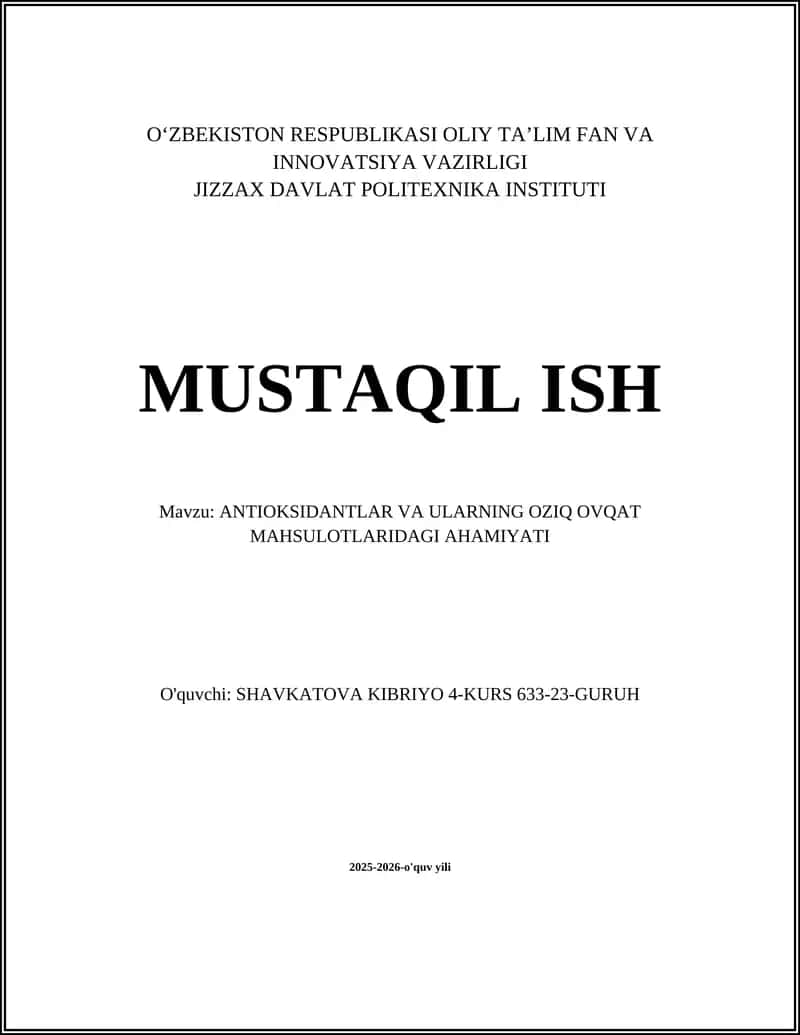 ANTIOKSIDANTLAR VA ULARNING OZIQ OVQAT MAHSULOTLARIDAGI AHAMIYATI 1