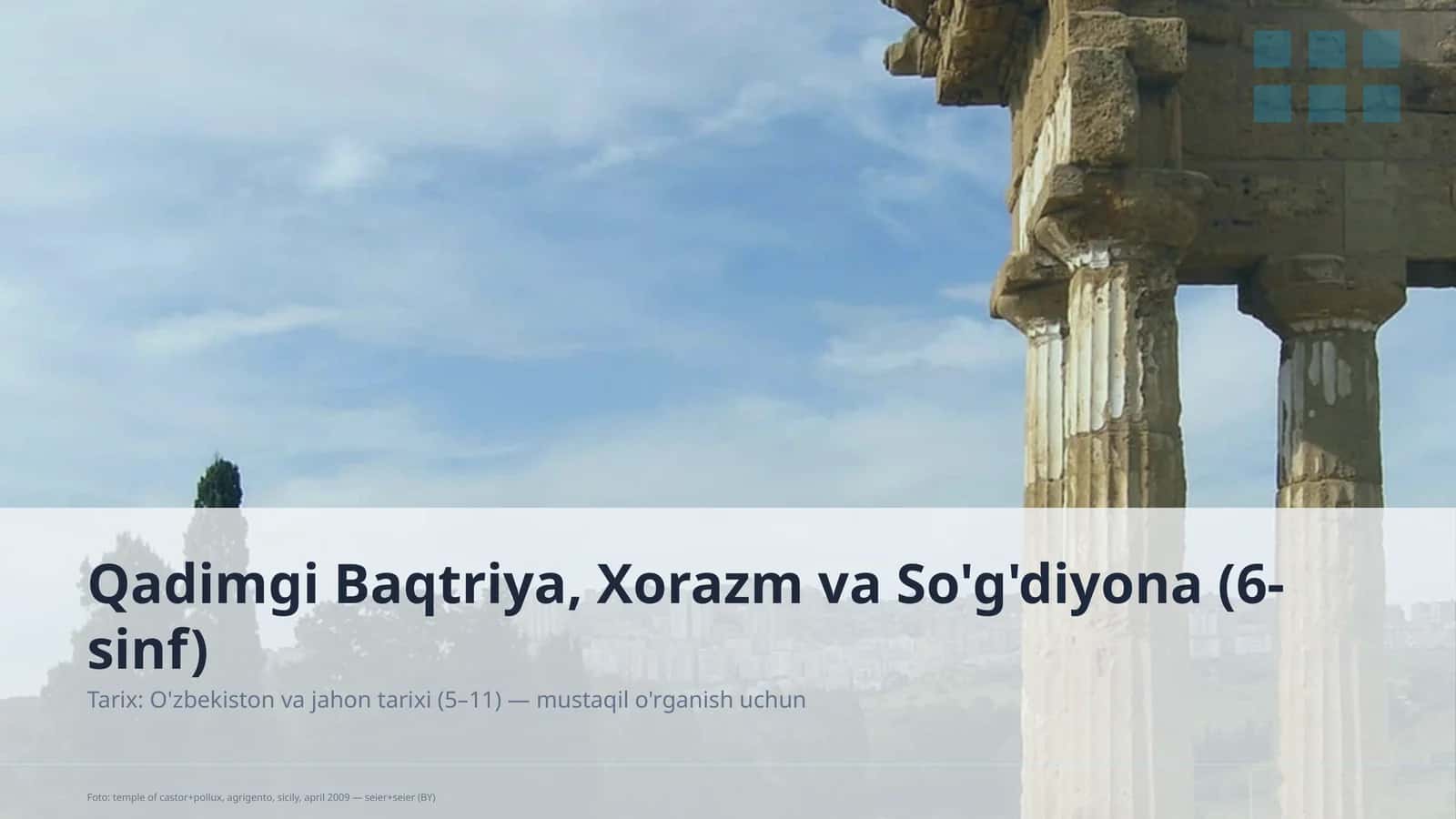 Qadimgi Baqtriya, Xorazm va So'g'diyona (6-sinf) 1