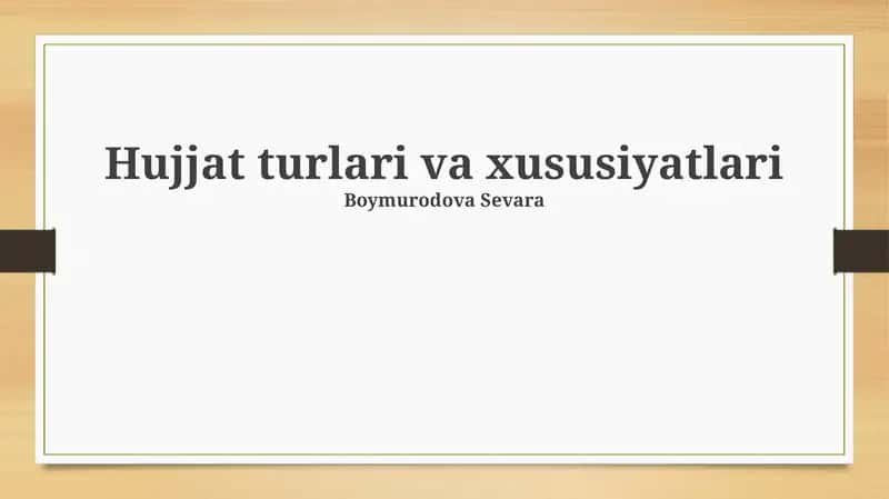 Hujjatlar: Ta'rif va Mohiyat 1