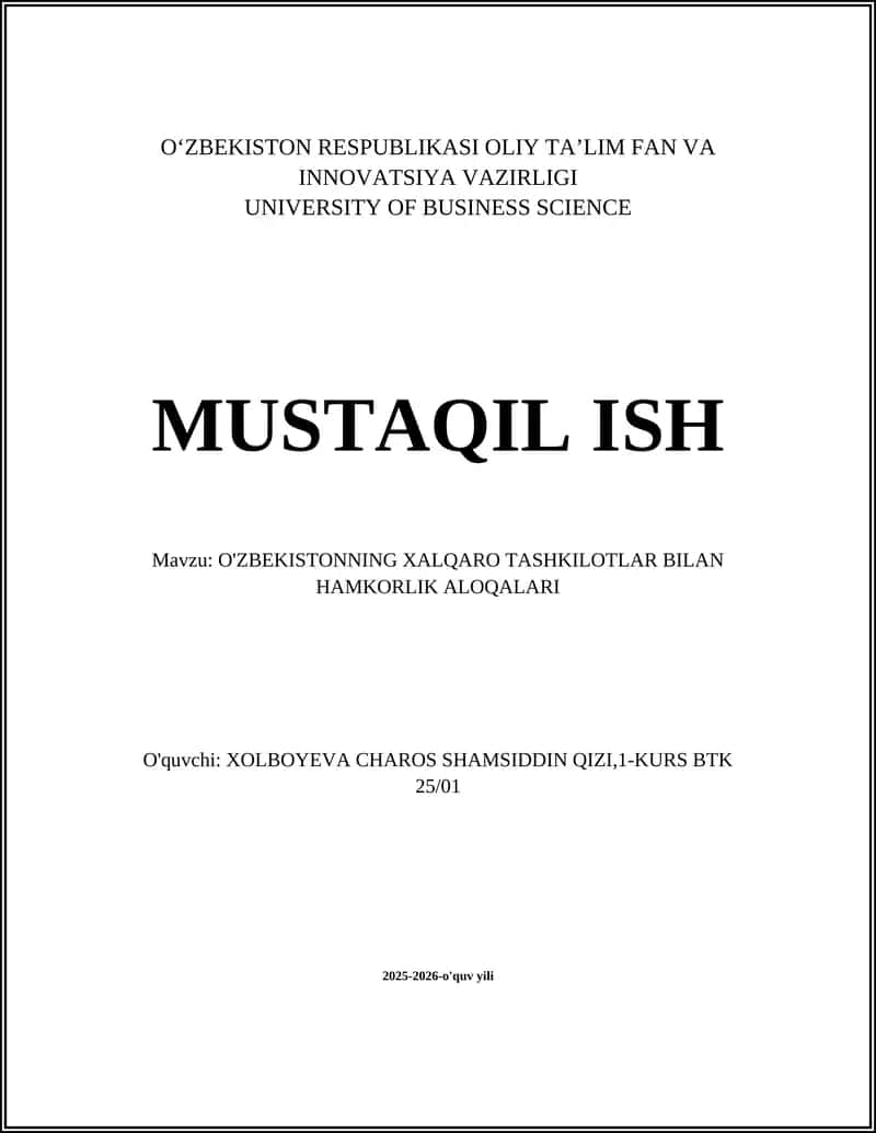 O‘ZBEKISTONNING XALQARO TASHKILOTLAR BILAN HAMKORLIK ALOQALARI 1