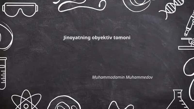 Jinoyatning obyektiv tomoni 1