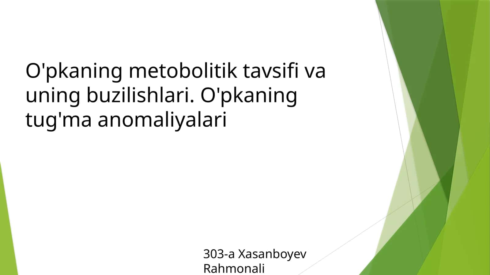 O'pkaning metabolik tavsifi va uning buxilishlari 1