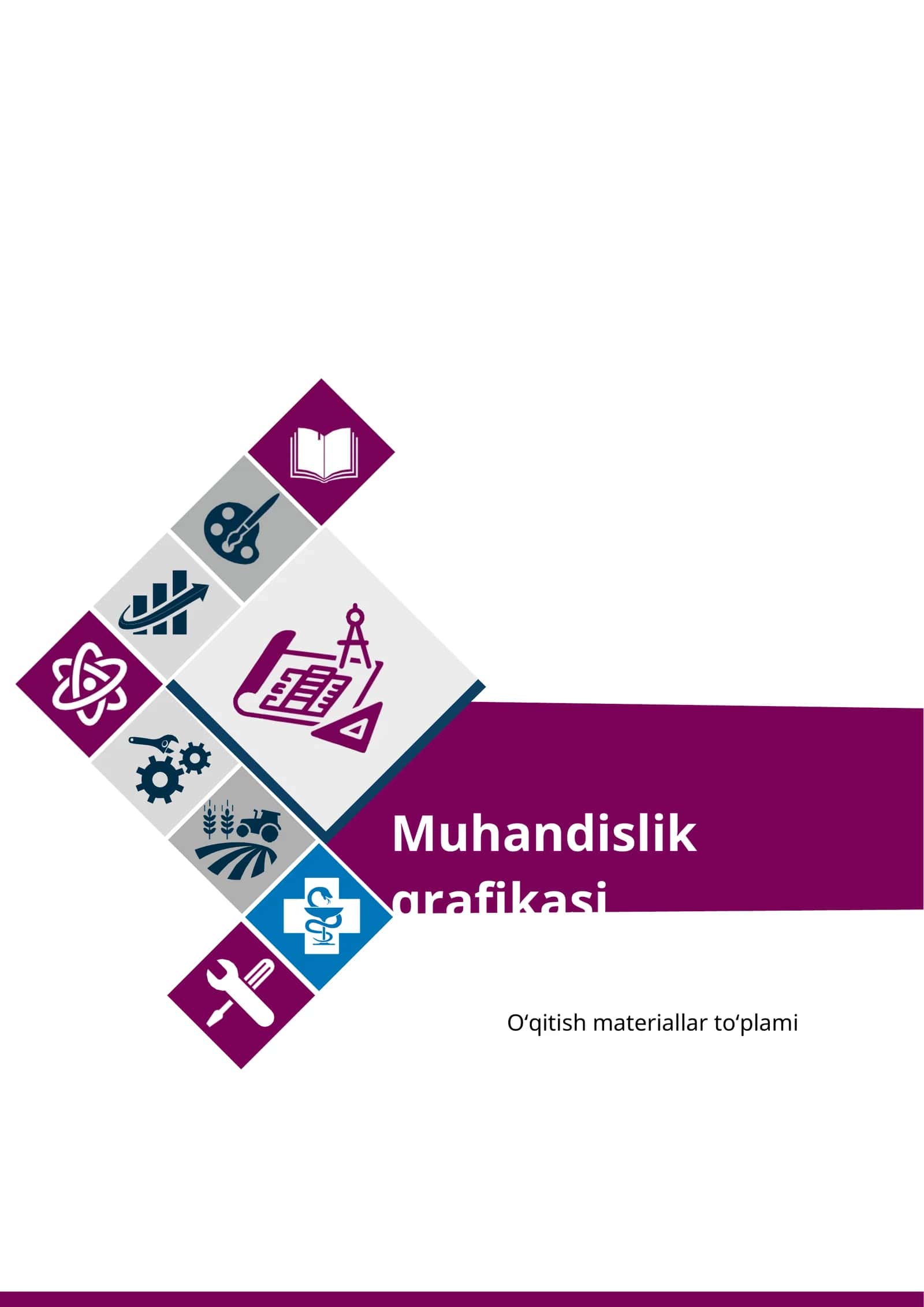 Muhandislik grafikasi fanidan O‘qitish materiallar to‘plami 1