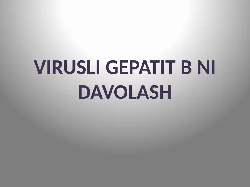 Virusli gepatit B ni davolash 1
