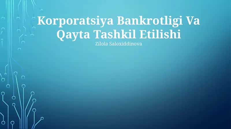 Korporatsiya Bankrotligi Va Qayta Tashkil Etilishi 1