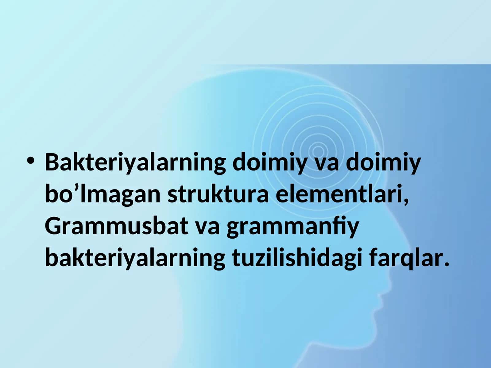 Bakteriyalar va ularning tuzilishi 1