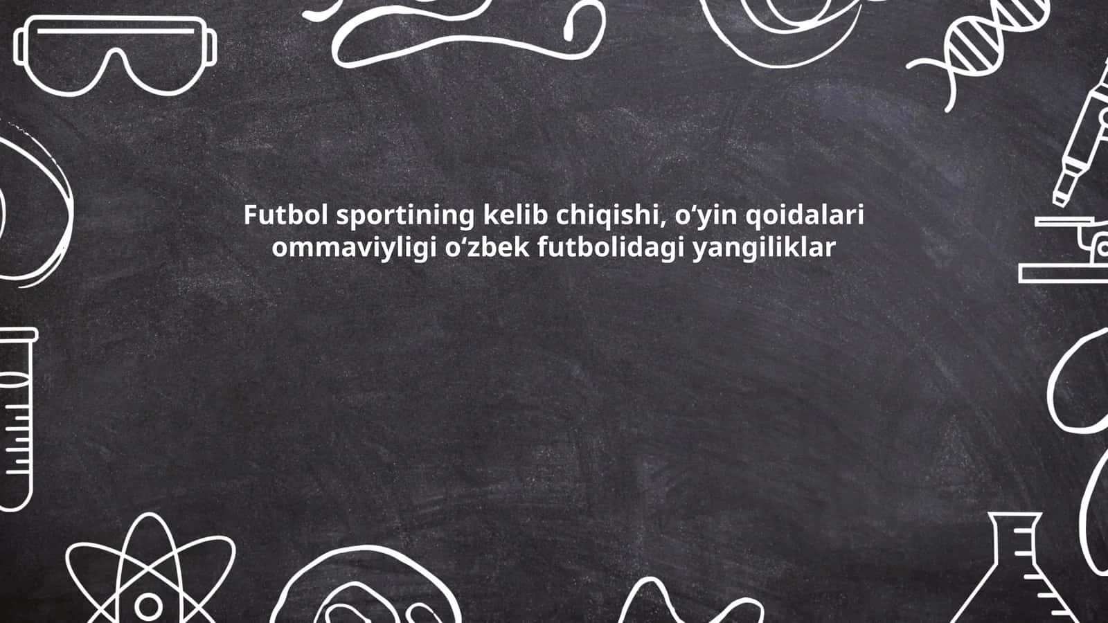 Futbolning kelib chiqishi va tarixiy ildizlari 1