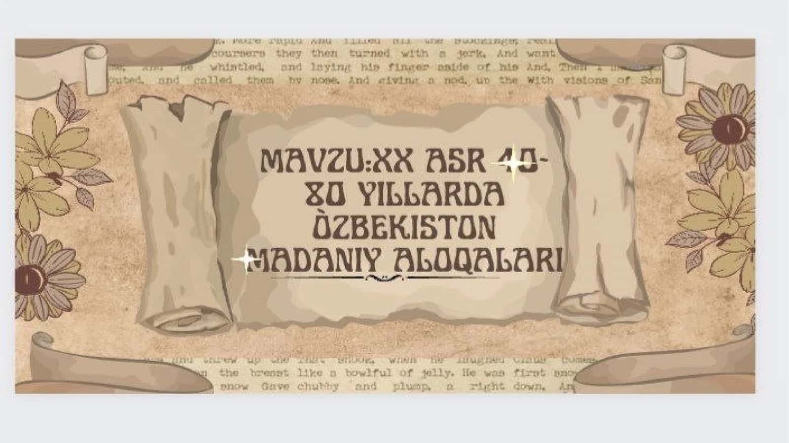 XX asr 40-80 yillarida O'zbekiston madaniy aloqalari 1